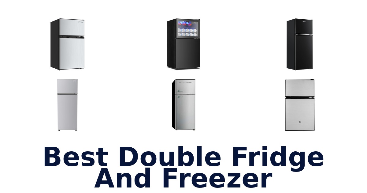 best double fridge and freezer