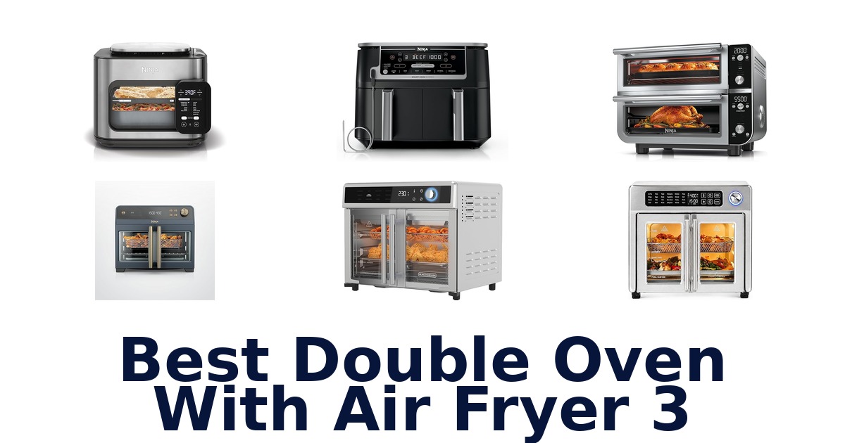 best double oven with air fryer 3