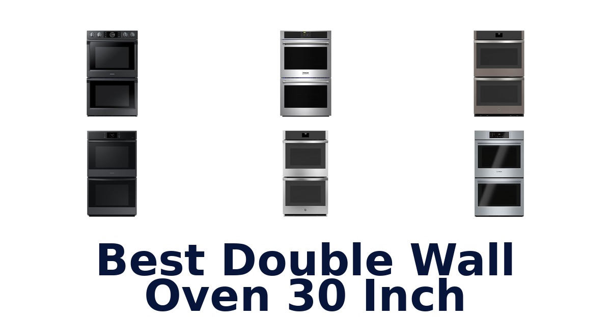 best double wall oven 30 inch