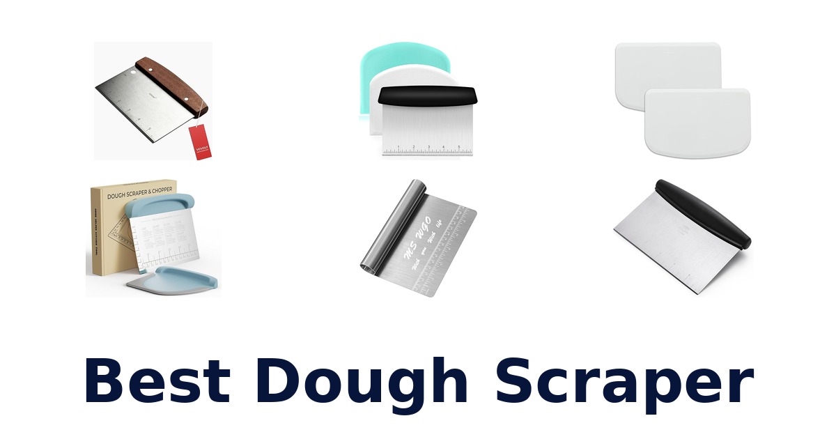best dough scraper