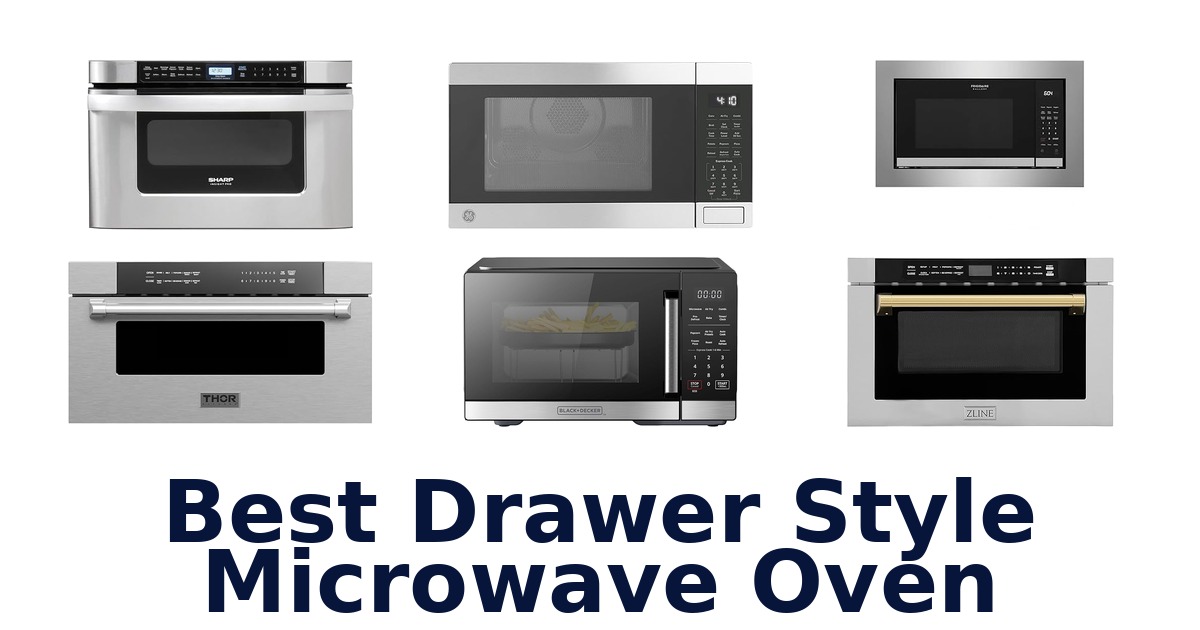 best drawer style microwave oven