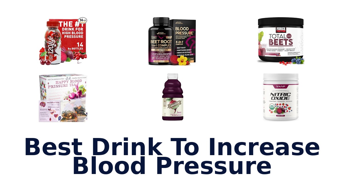 best drink to increase blood pressure