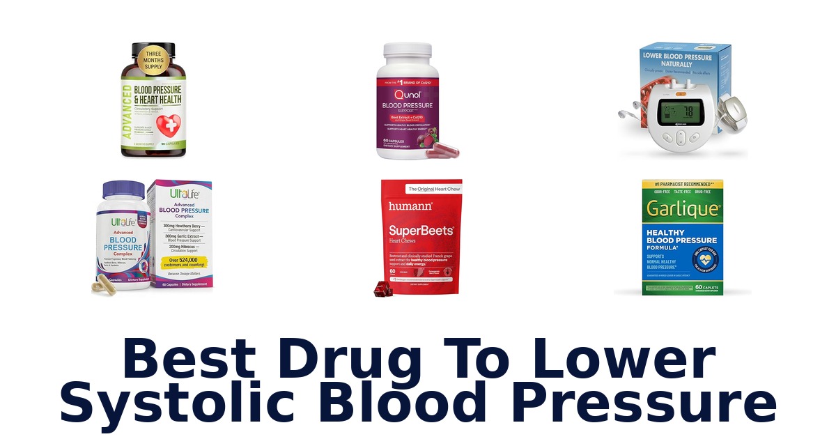 best drug to lower systolic blood pressure