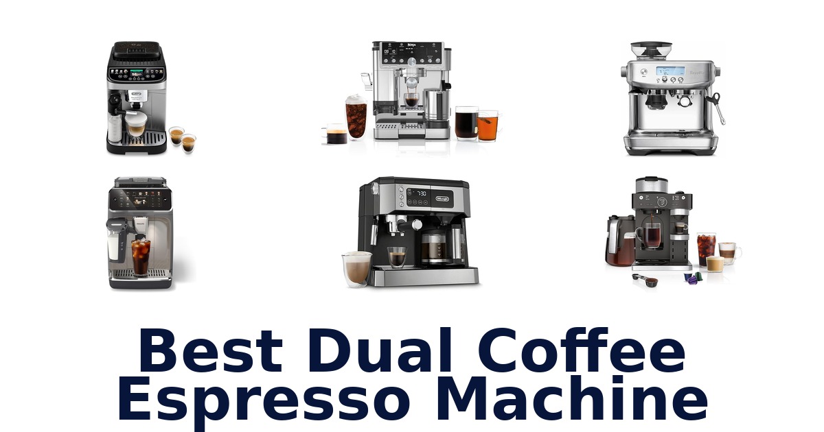 best dual coffee espresso machine