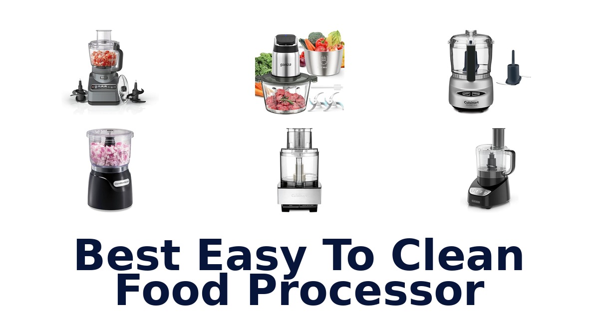best easy to clean food processor