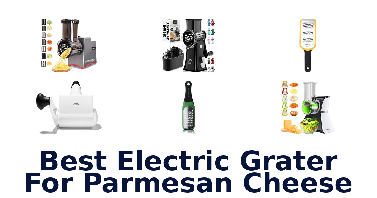 best electric grater for parmesan cheese