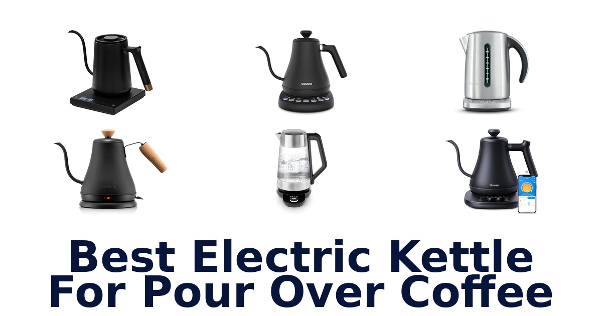 best electric kettle for pour over coffee