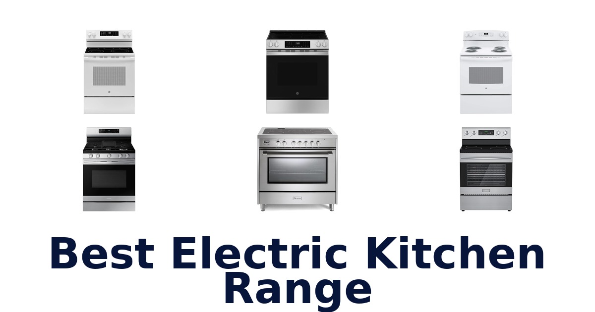 best electric kitchen range