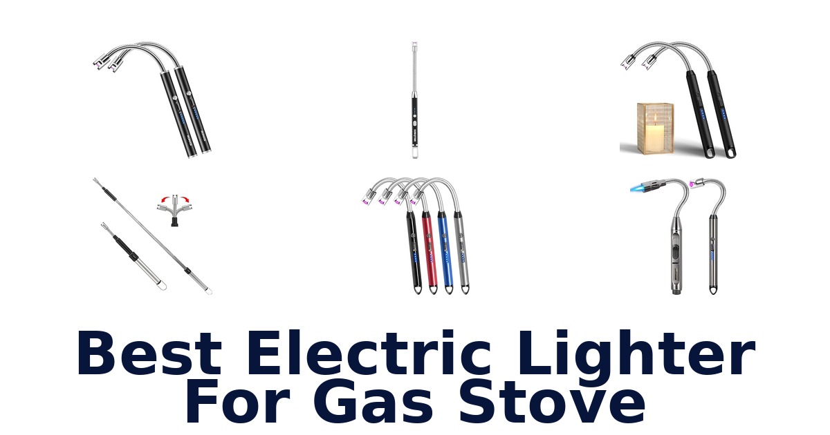 best electric lighter for gas stove