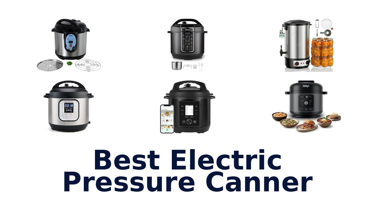 best electric pressure canner