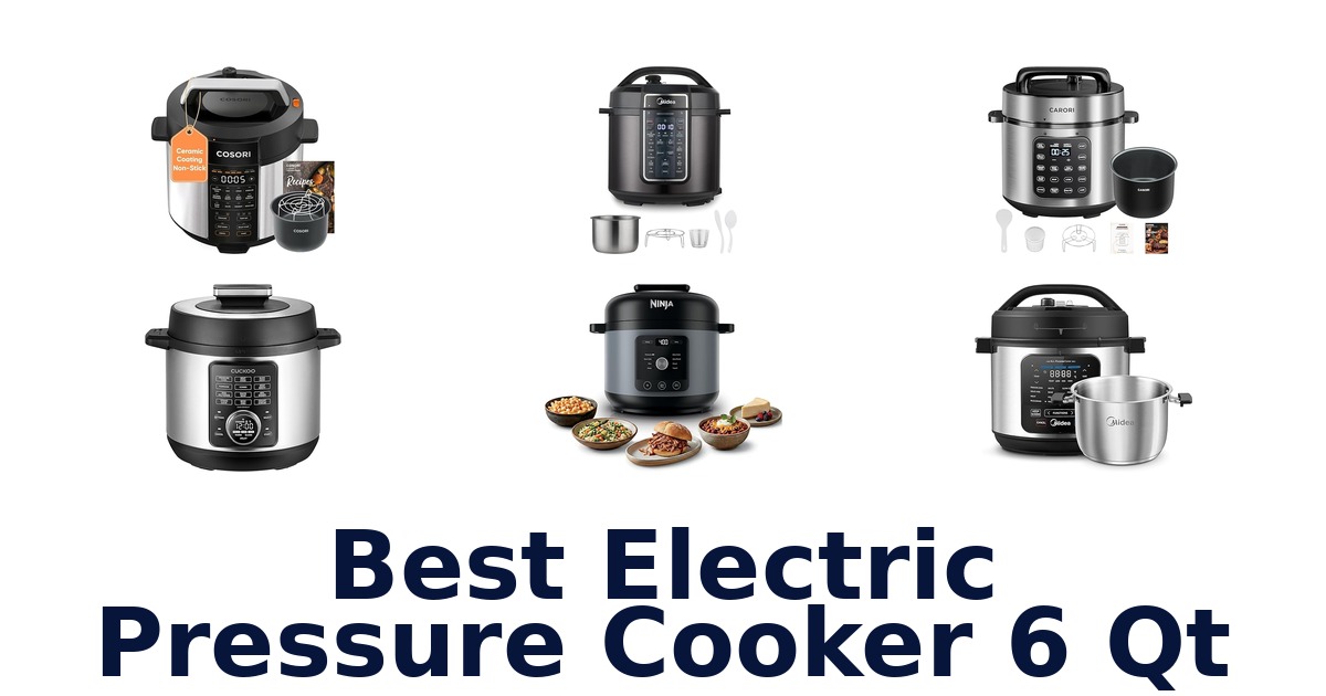 best electric pressure cooker 6 qt