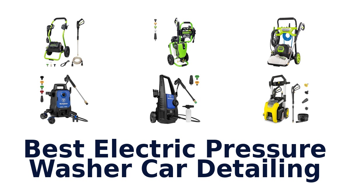 best electric pressure washer car detailing