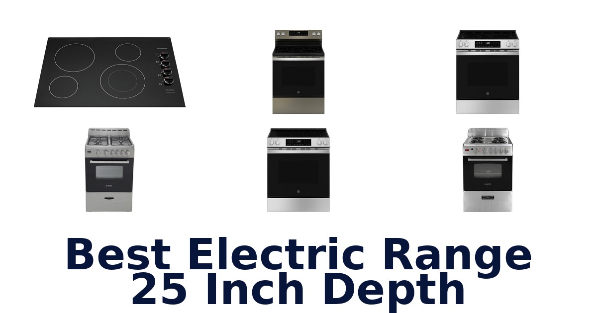 best electric range 25 inch depth