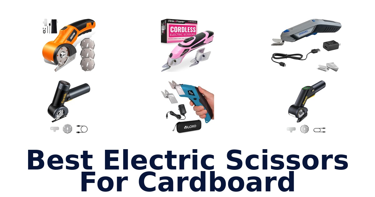 best electric scissors for cardboard