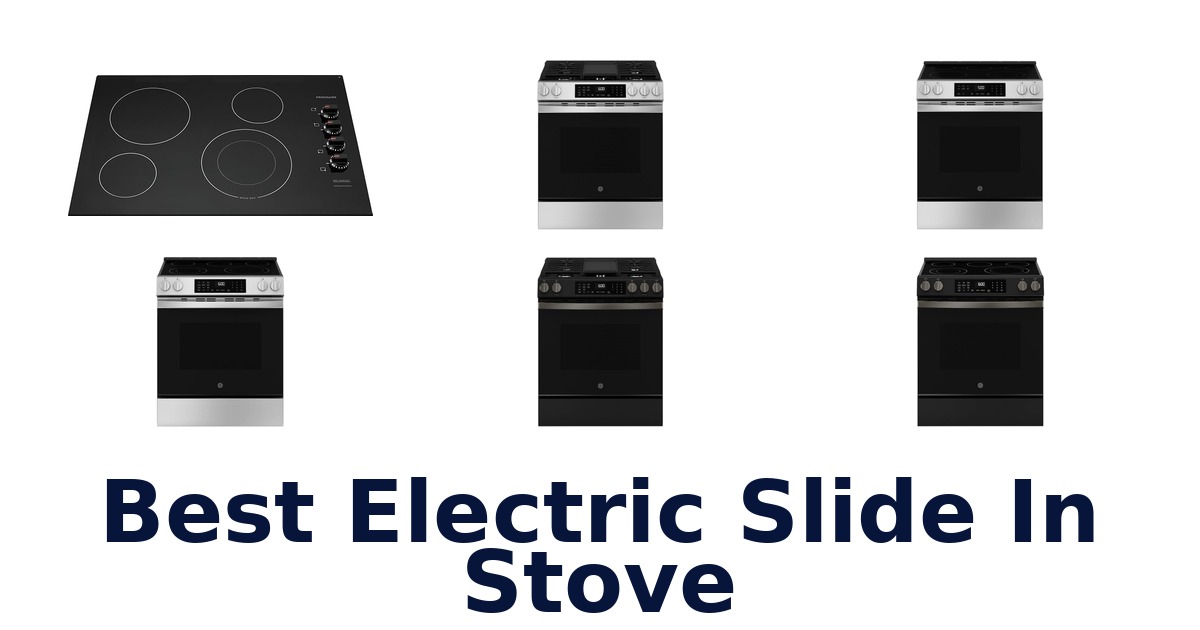 best electric slide in stove