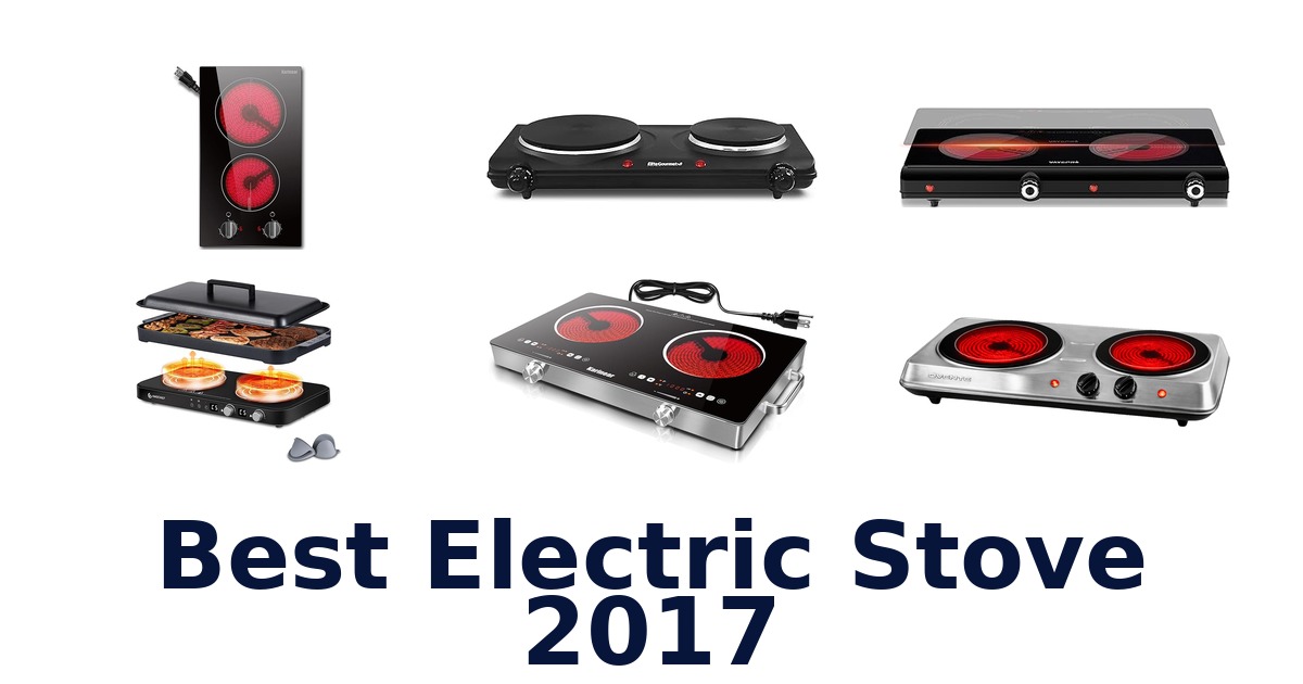 best electric stove 2017