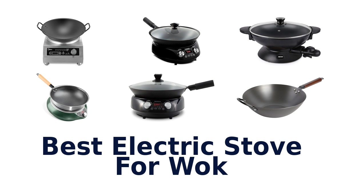 best electric stove for wok