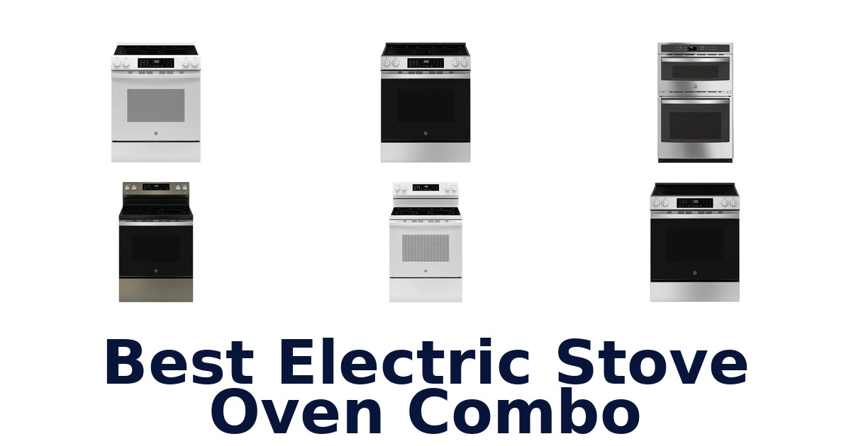 best electric stove oven combo