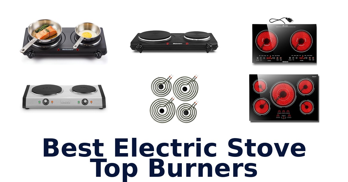 best electric stove top burners
