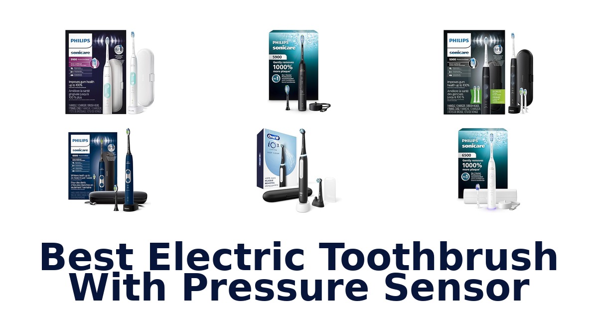 best electric toothbrush with pressure sensor
