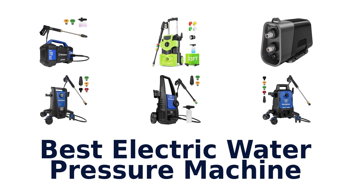 best electric water pressure machine