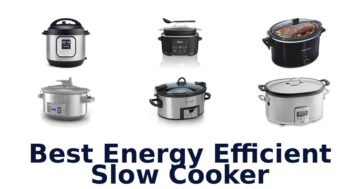 best energy efficient slow cooker