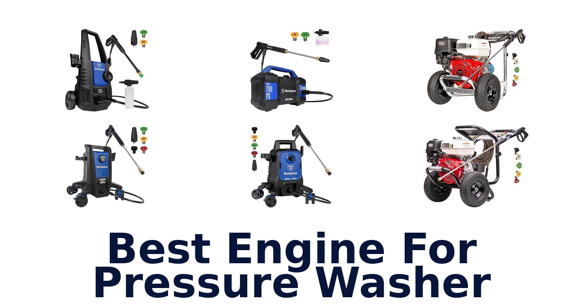 best engine for pressure washer