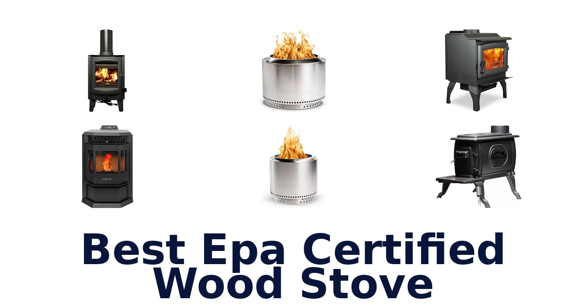 best epa certified wood stove
