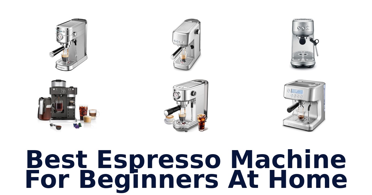best espresso machine for beginners at home