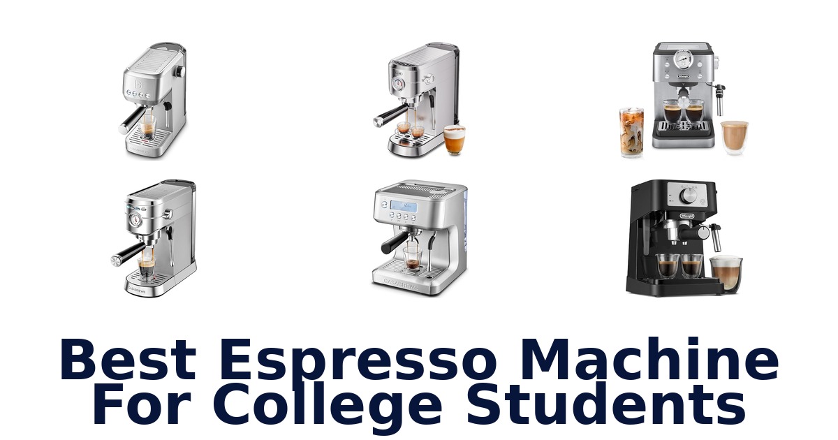 best espresso machine for college students