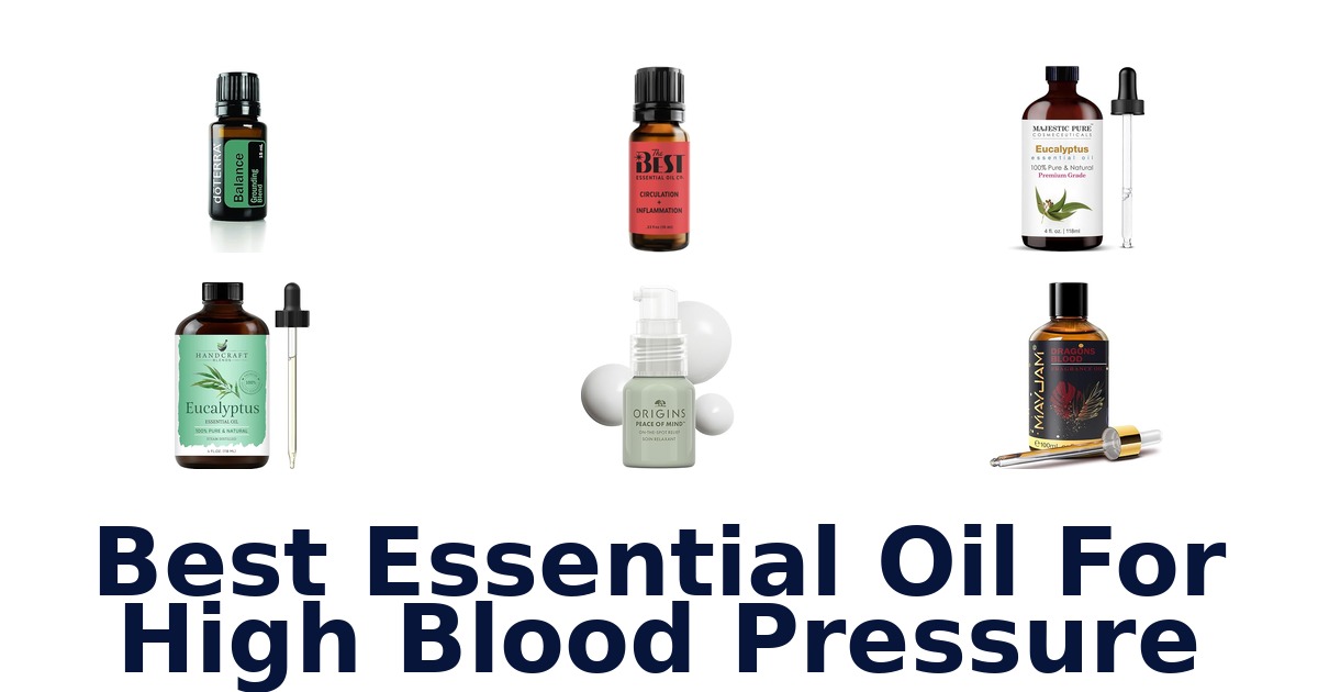 best essential oil for high blood pressure