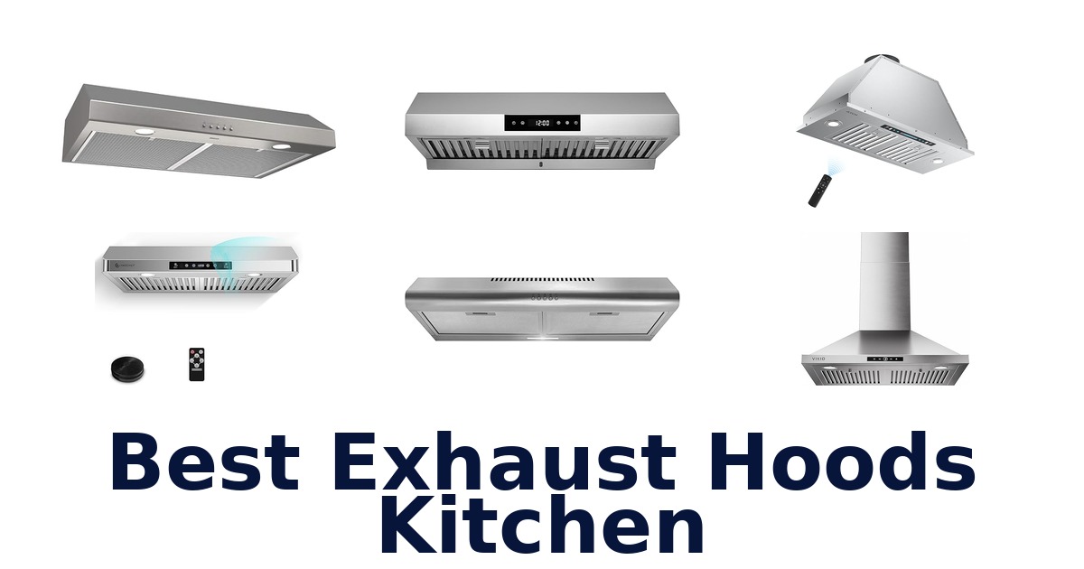 best exhaust hoods kitchen
