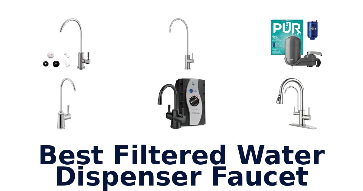 best filtered water dispenser faucet