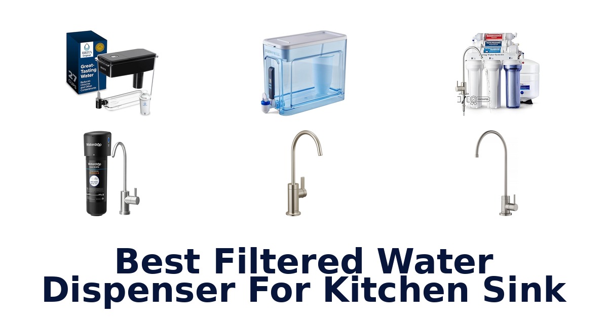 best filtered water dispenser for kitchen sink