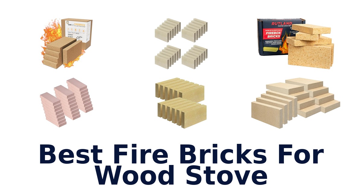 best fire bricks for wood stove