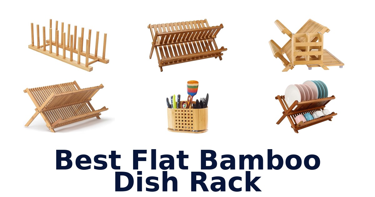 best flat bamboo dish rack