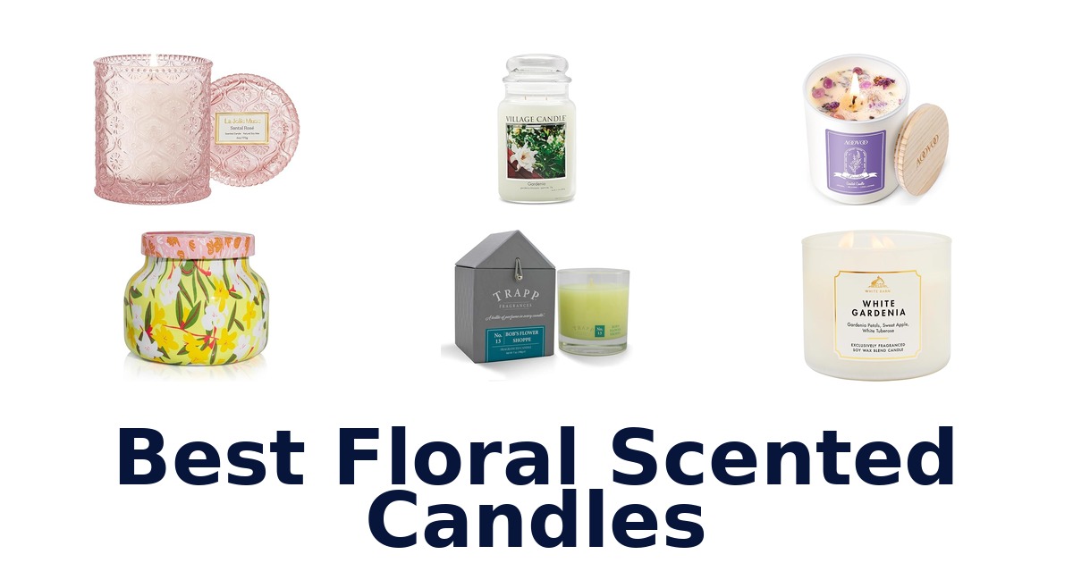 best floral scented candles