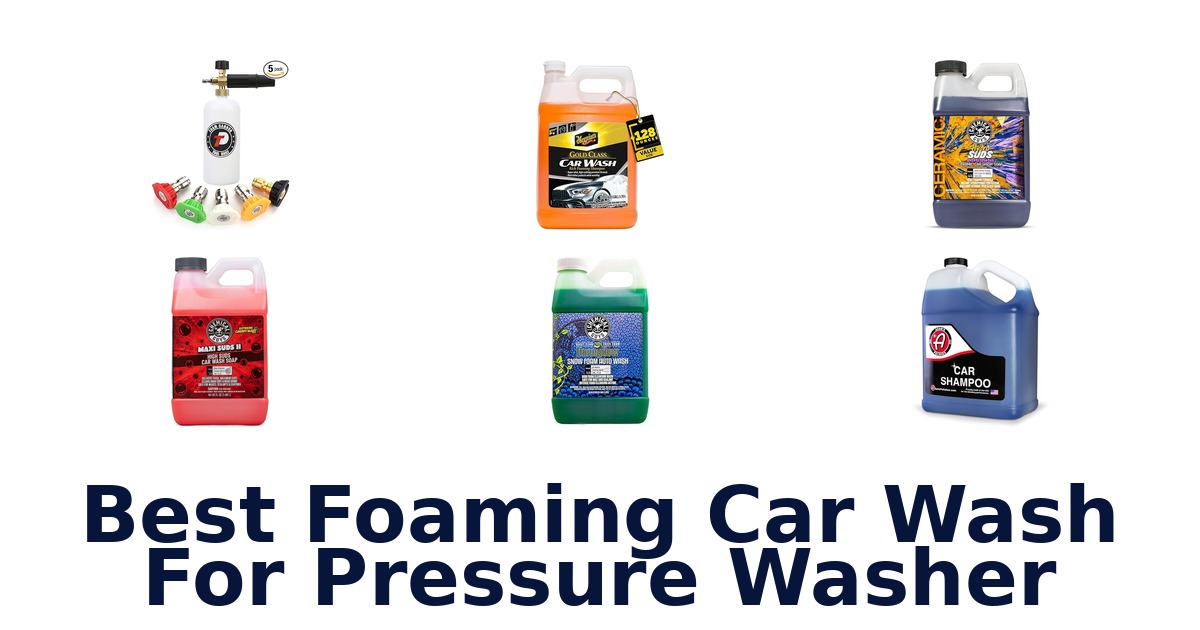 best foaming car wash for pressure washer