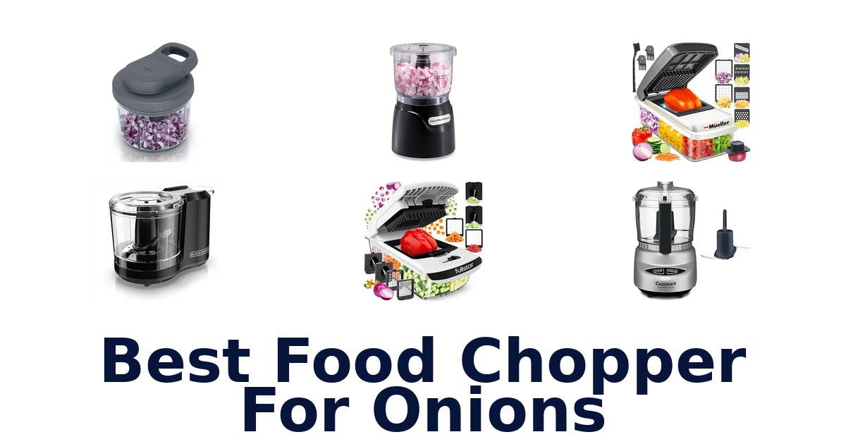 best food chopper for onions