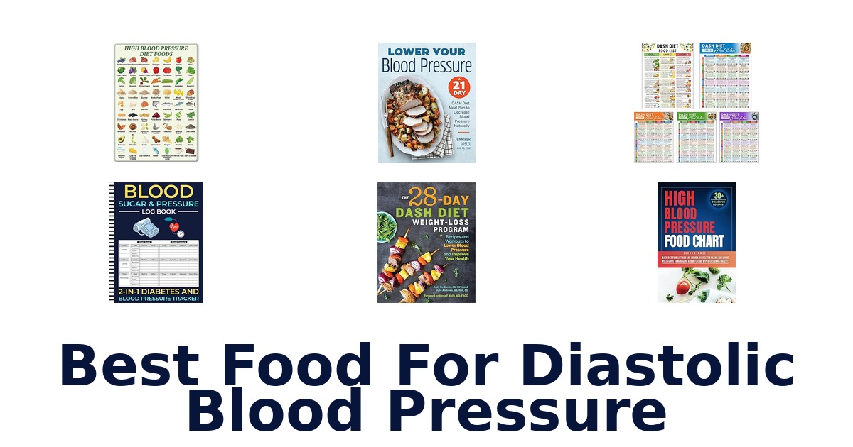 best food for diastolic blood pressure