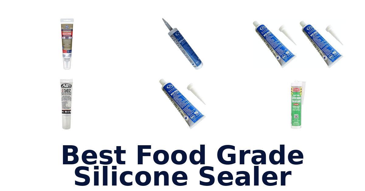 best food grade silicone sealer