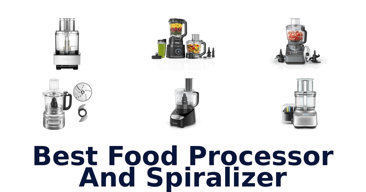 best food processor and spiralizer