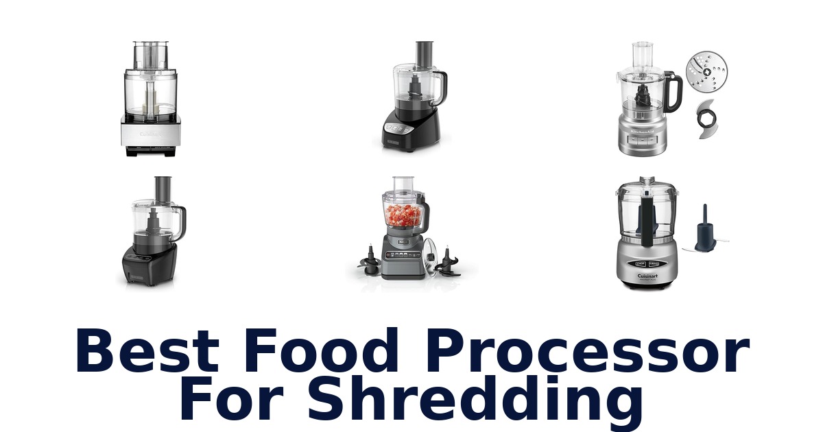 best food processor for shredding