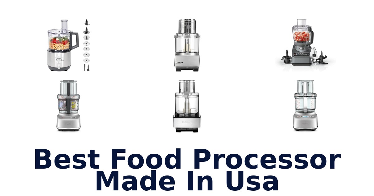 best food processor made in usa