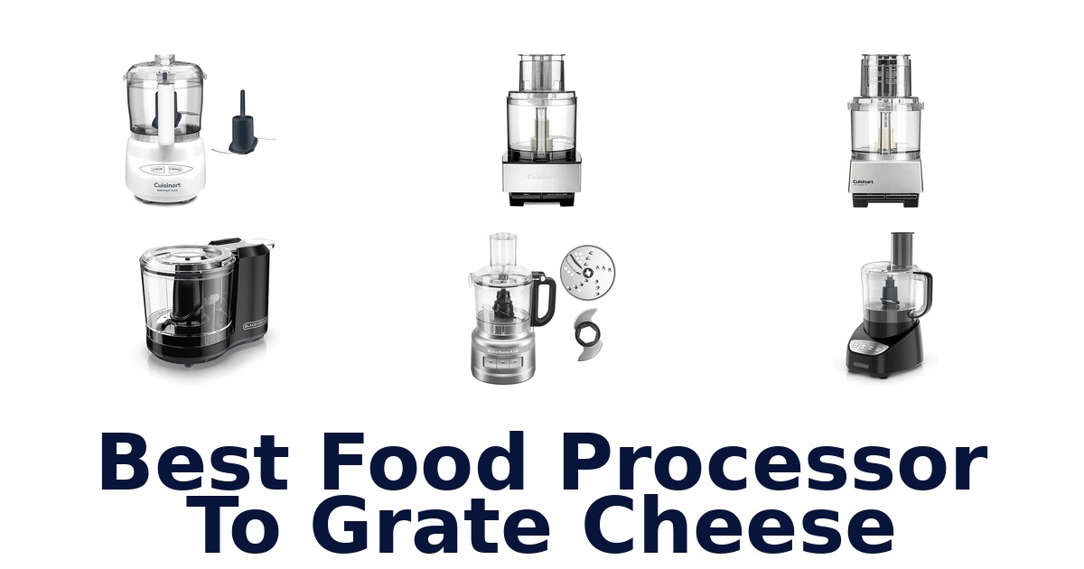 best food processor to grate cheese
