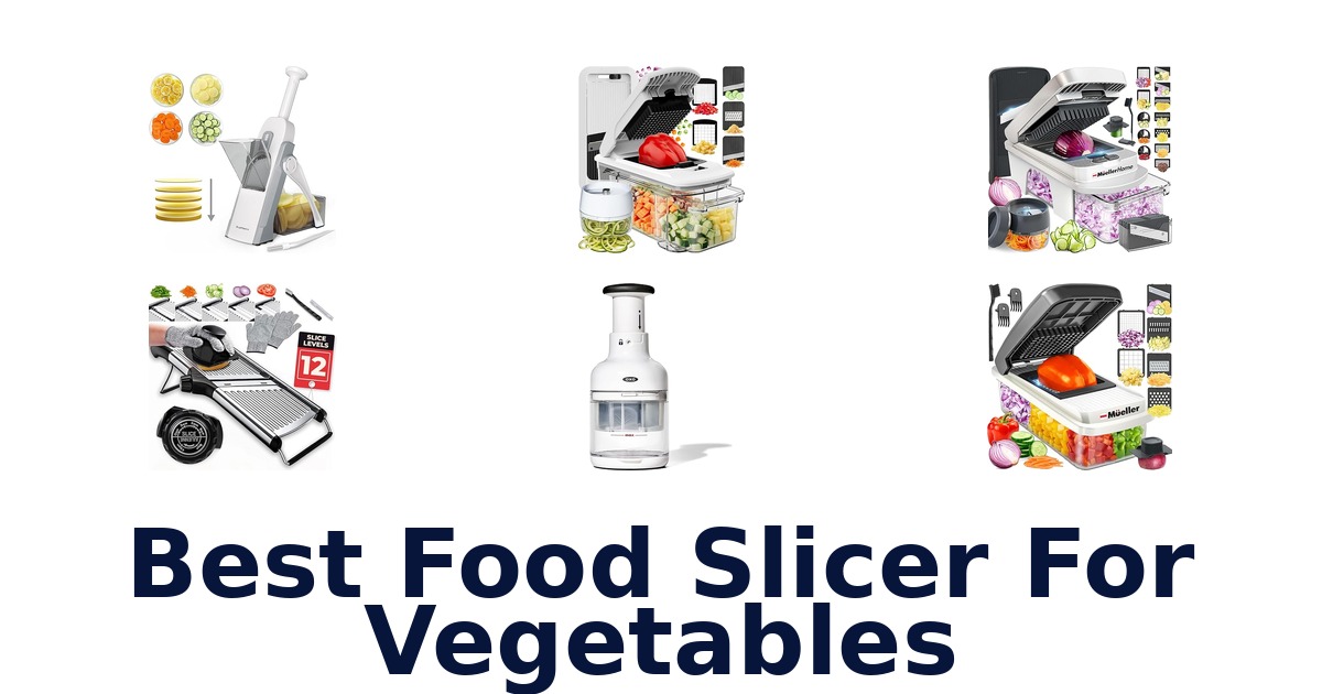 best food slicer for vegetables