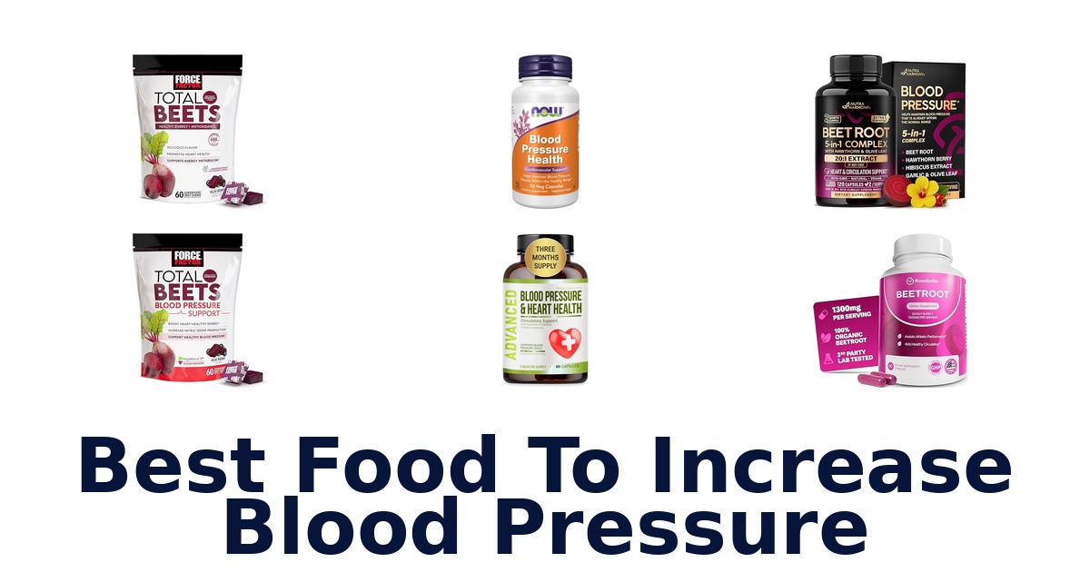 best food to increase blood pressure