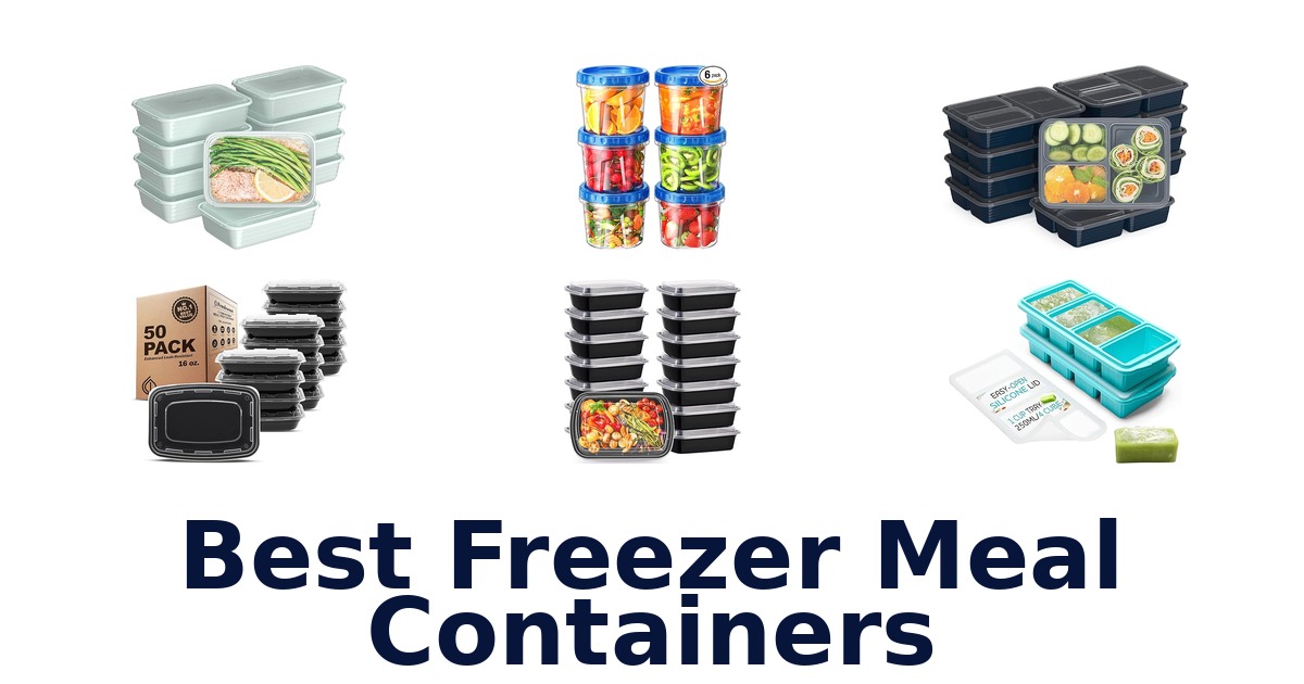 best freezer meal containers