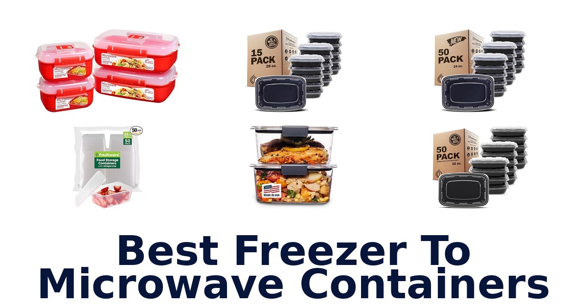 best freezer to microwave containers