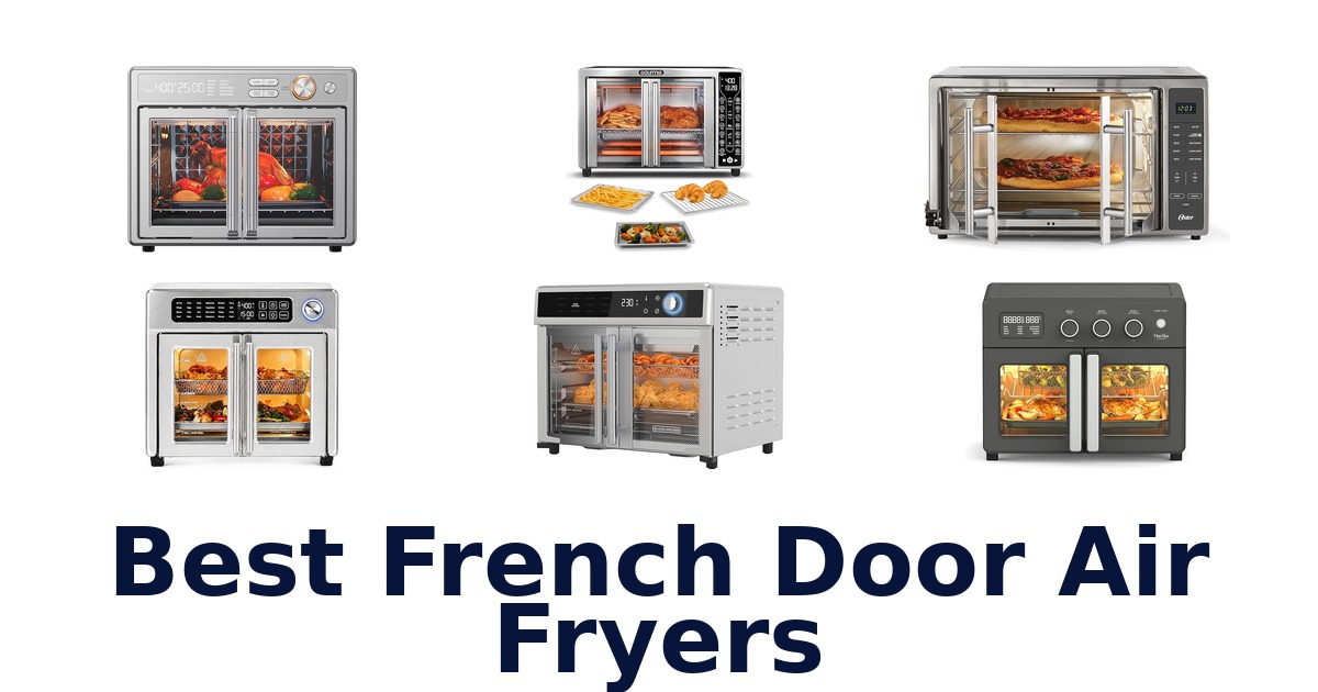 best french door air fryers